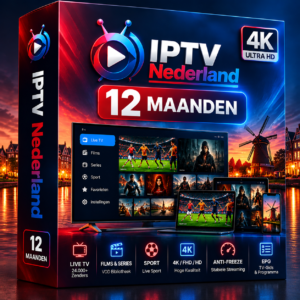 IPTV Nederland 4K - 12 Maanden